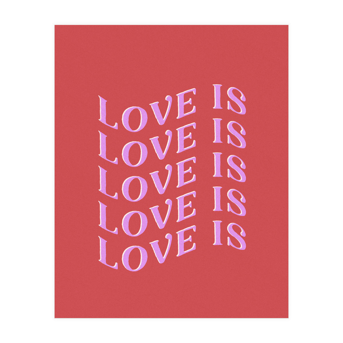 Love is Love (Print Only)