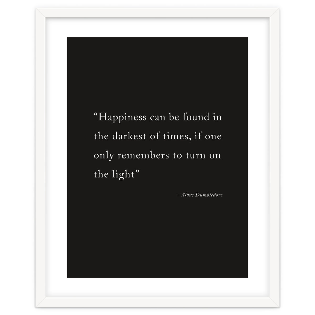 Happiness Can Be Found Dumbledore Quote