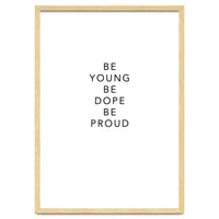 YOUNG, DOPE AND PROUD