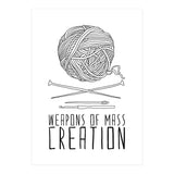 Weapons Of Mass Creation - Knitting (Print Only) thumbnail