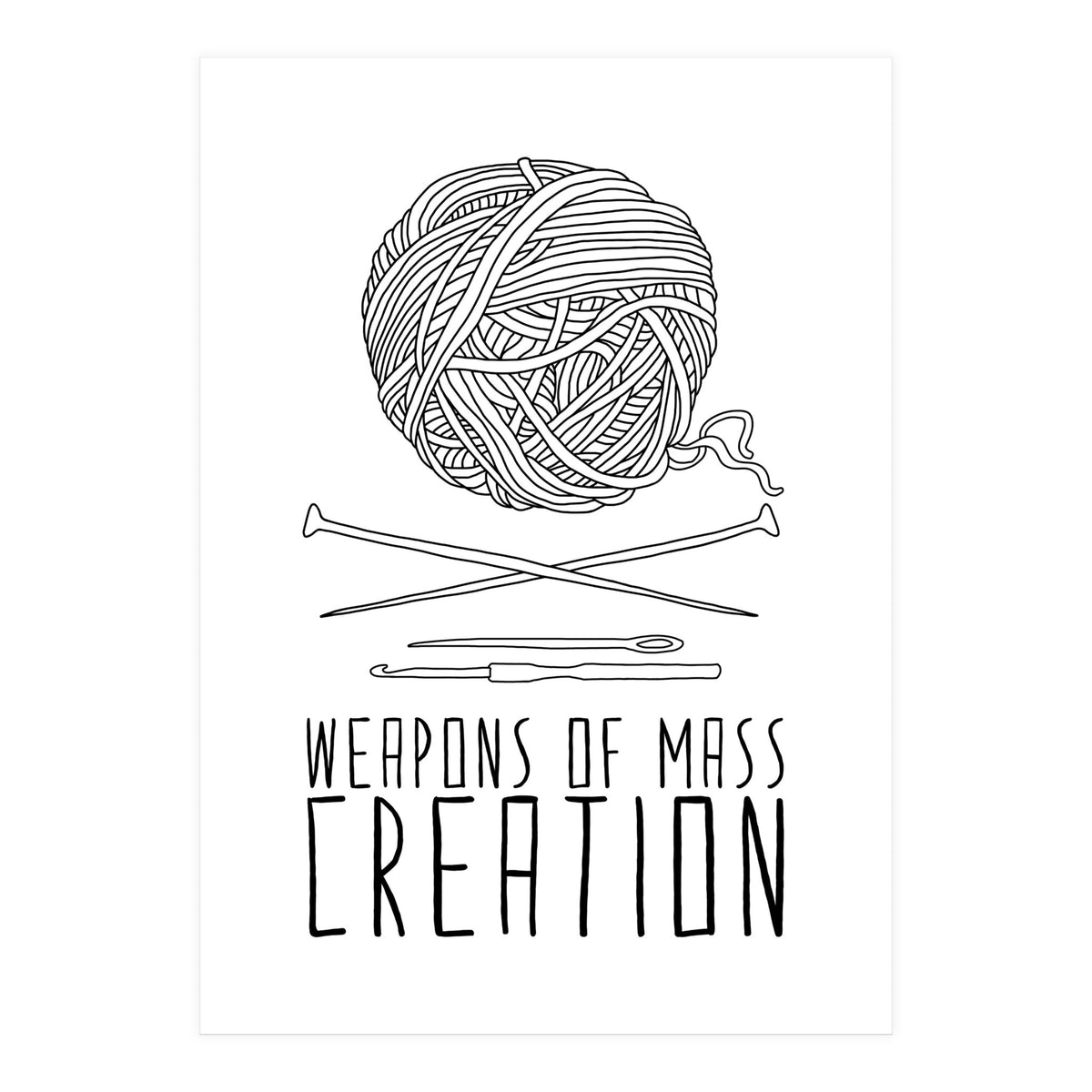 Weapons Of Mass Creation - Knitting (Print Only)