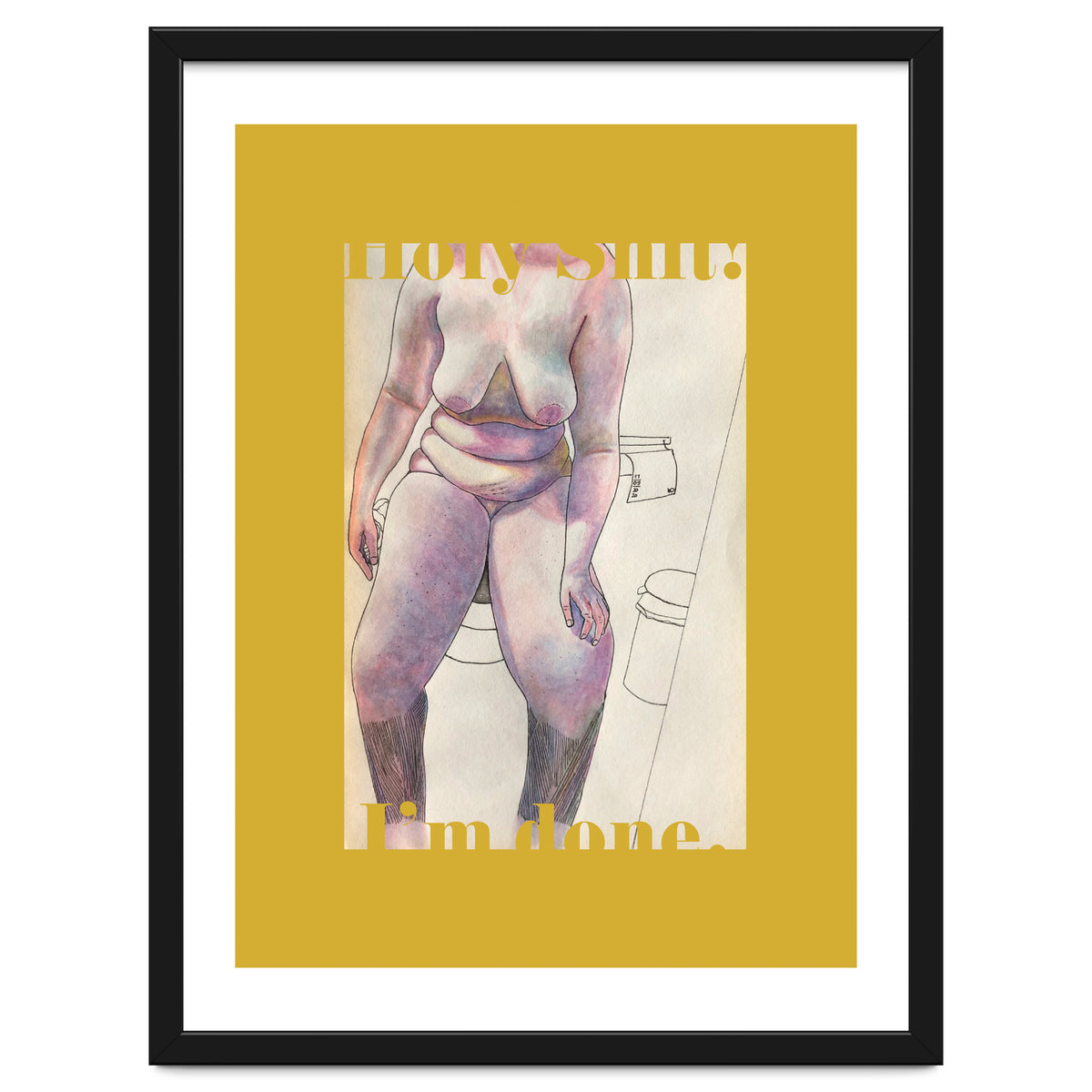 Holy Shit! I'm Done.