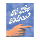 To The Disco This Way (Print Only) thumbnail