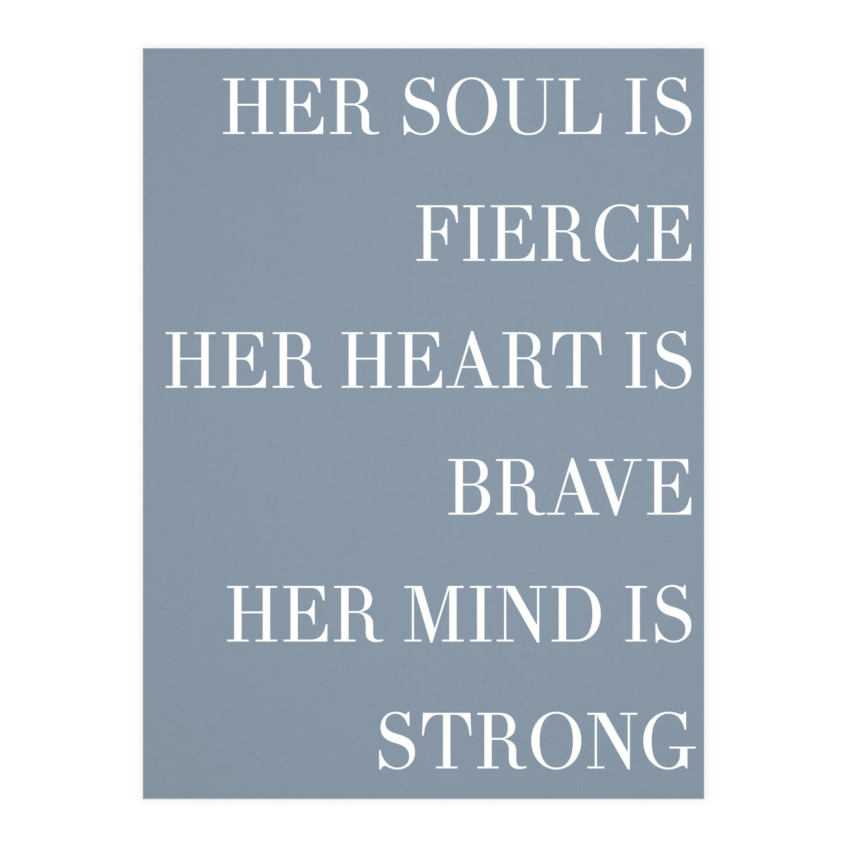Fierce, Brave, Strong Female Empowerment Quote Blue (Print Only)