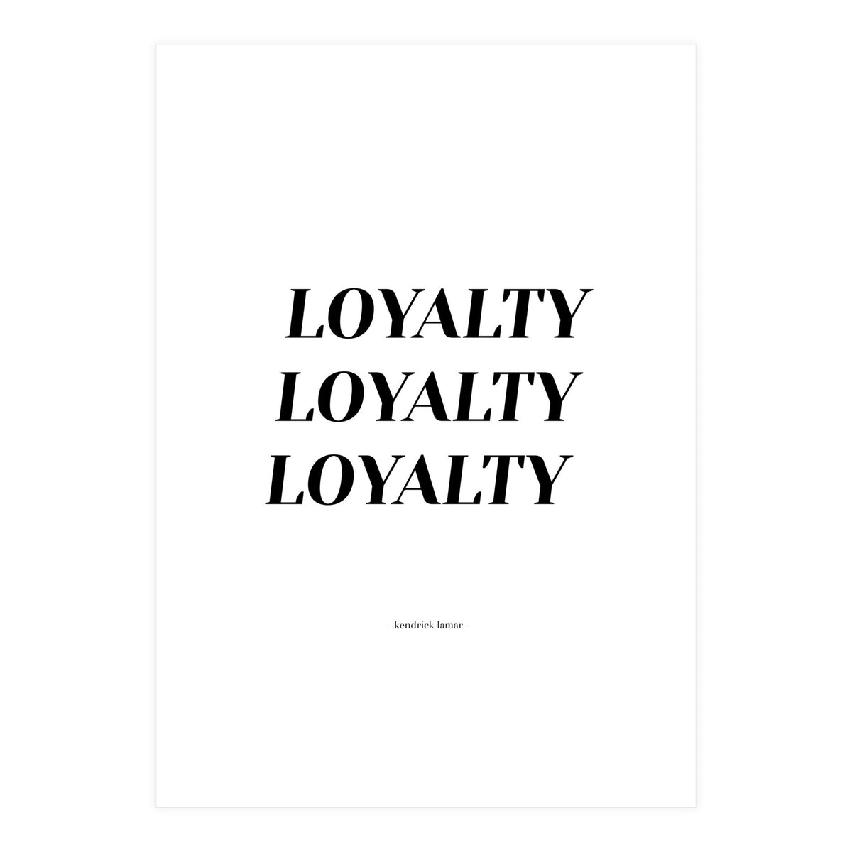 Loyalty (Print Only)