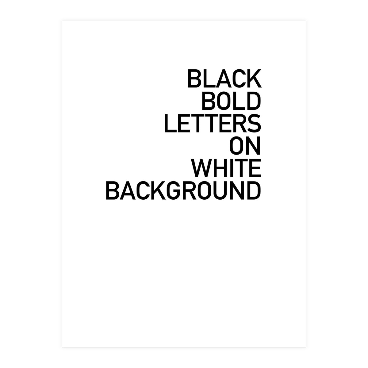 BLACK BOLD LETTERS (Print Only)