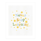Never Stop Learning (Print Only) thumbnail