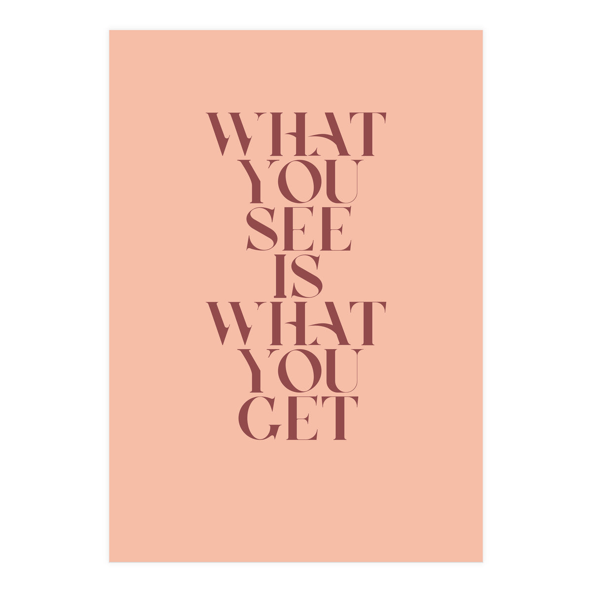 WHAT YOU SEE - Color (Print Only)