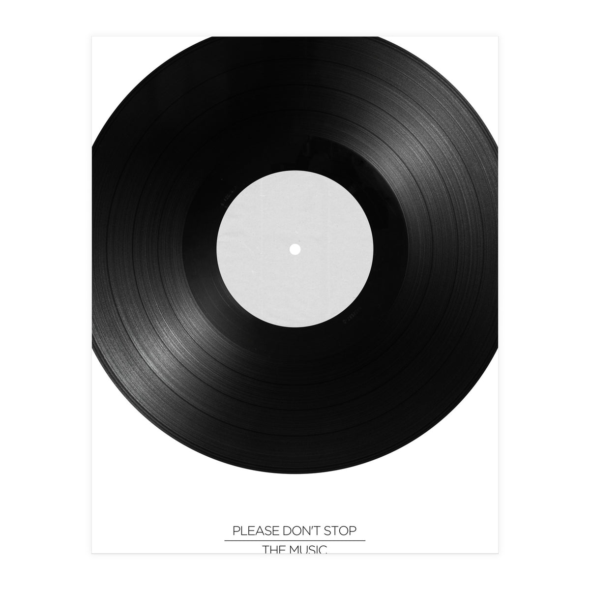 DON'T STOP THE MUSIC (Print Only)