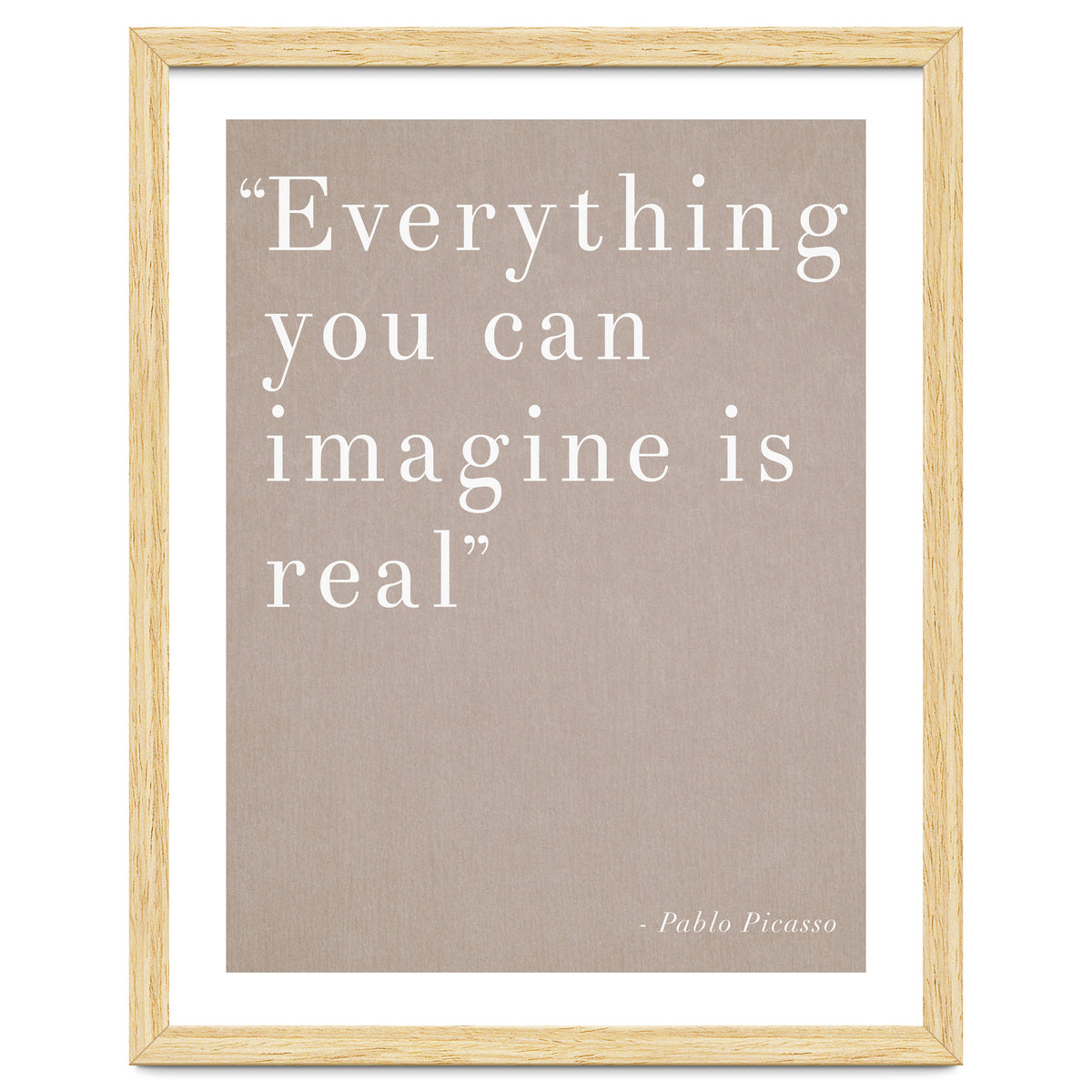 Everything You Can Imagine By Picasso