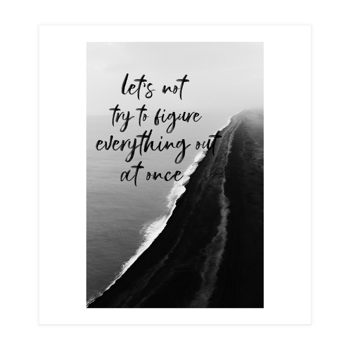 Everything  (Print Only)