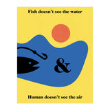 Fish - Water & Human - Air (Print Only) thumbnail