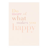 Do More Of What Makes You Happy, Pastel (Print Only) thumbnail