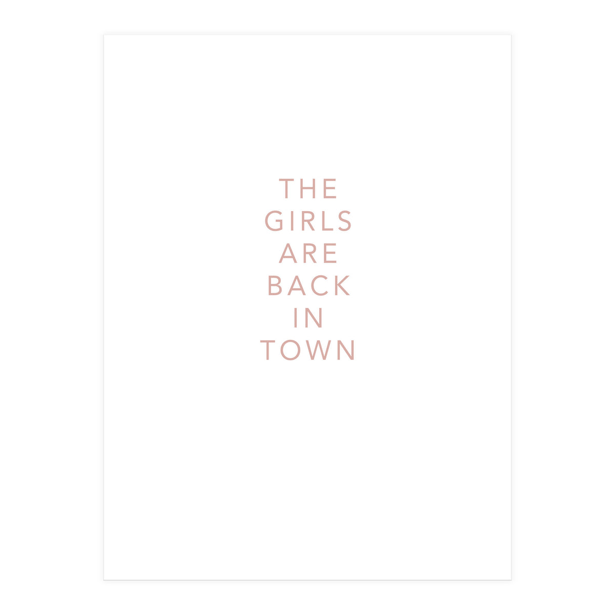 THE GIRLS ARE BACK (Print Only)