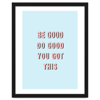 Be Good Do Good Vasare Nar