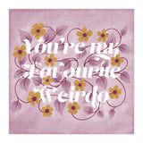 You're my Favourite Weirdo (Print Only) thumbnail