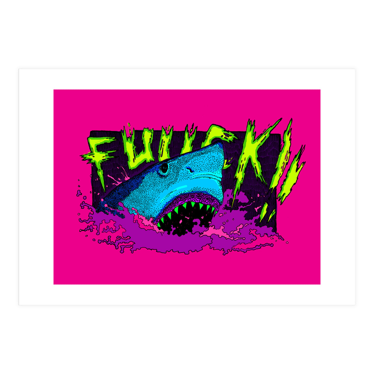 F*** Shark! (Print Only)