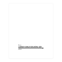 LARGO CARLO GOLDONI (Print Only)