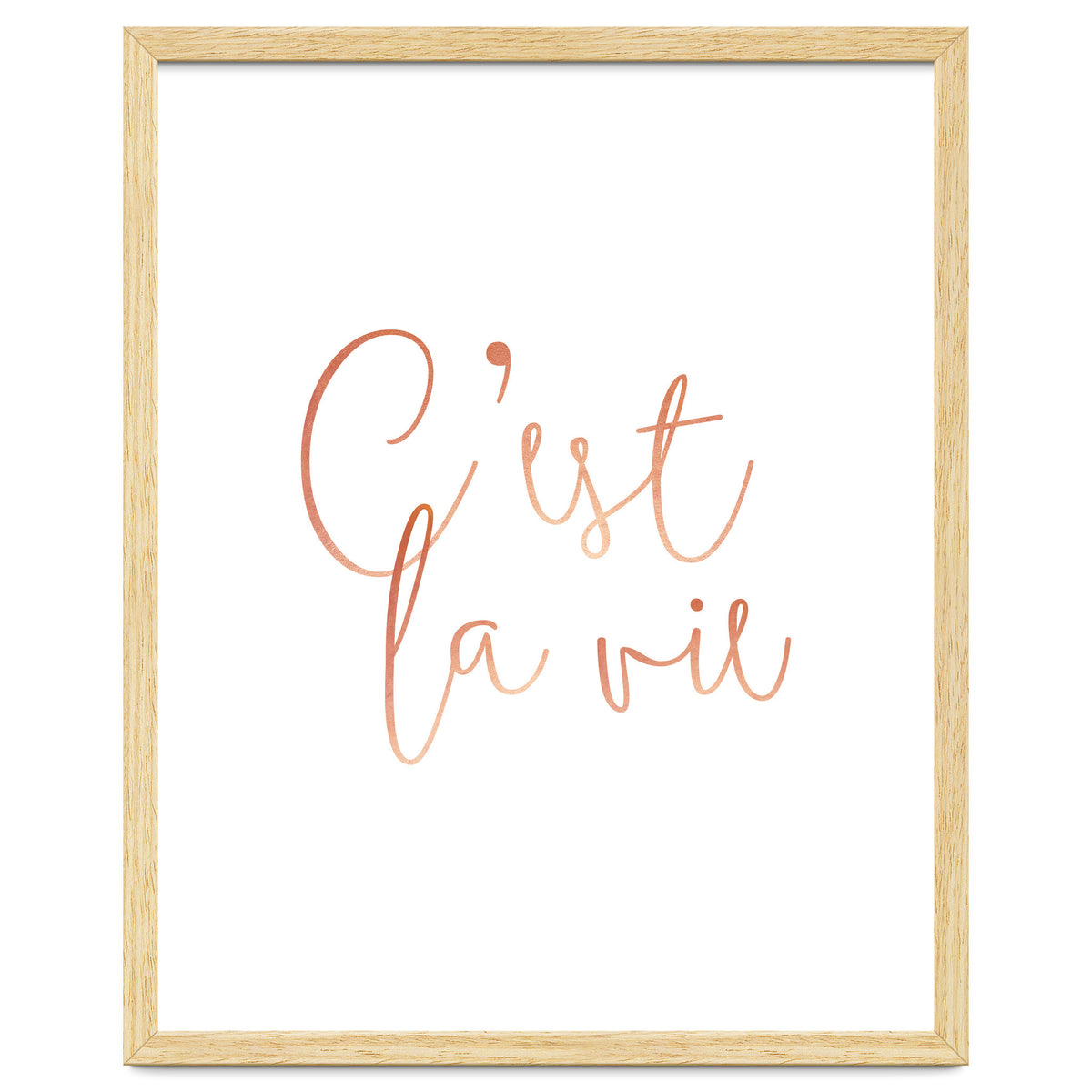 C'est la vie Rose Gold | Motivational Typography Quote Positivity | Handwritten Good Vibes Celebrate