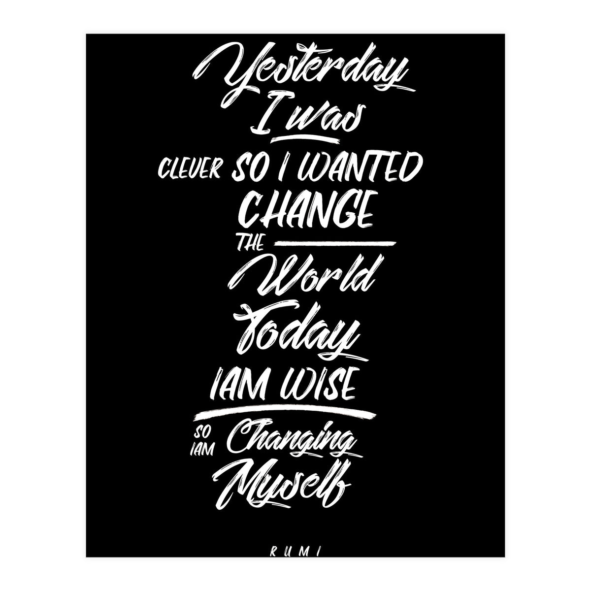 Changing Myself - Rumi Quote Typography (Print Only)