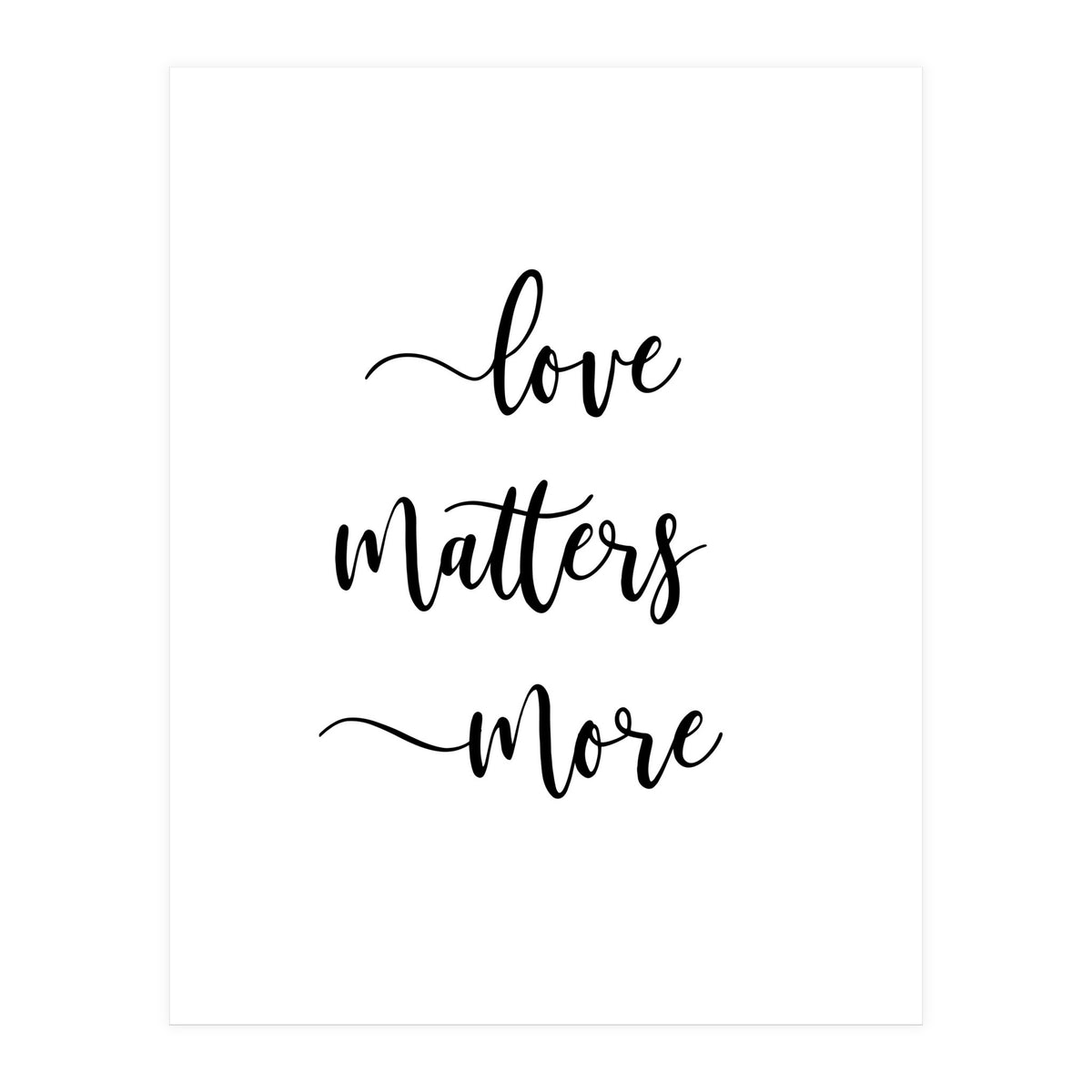 Love Matters More (Print Only)