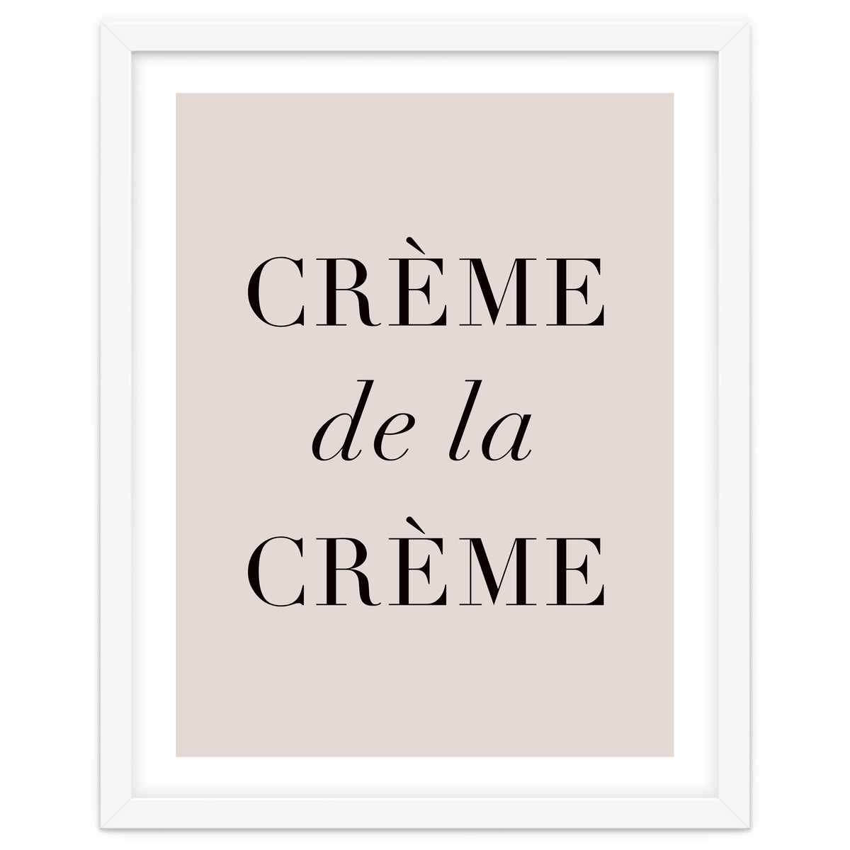 Creme De La Creme