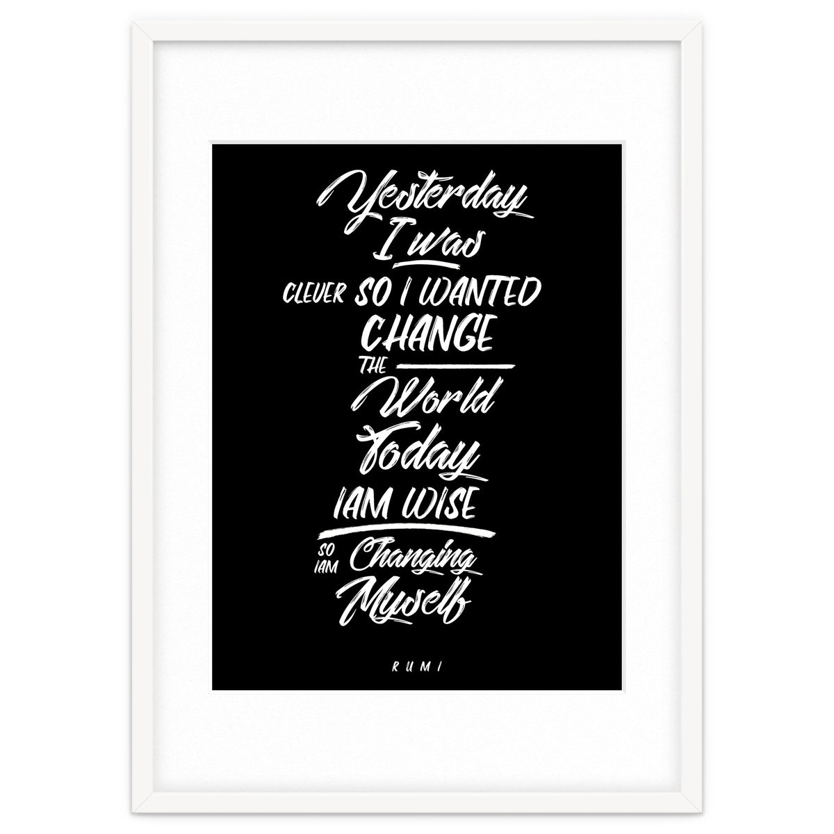 Changing Myself - Rumi Quote Typography