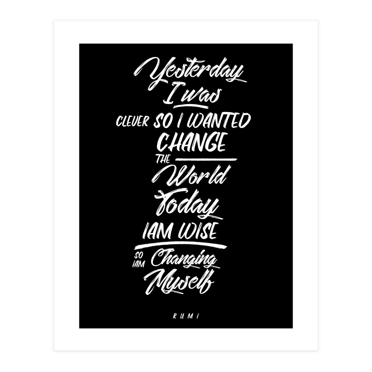 Changing Myself - Rumi Quote Typography (Print Only)