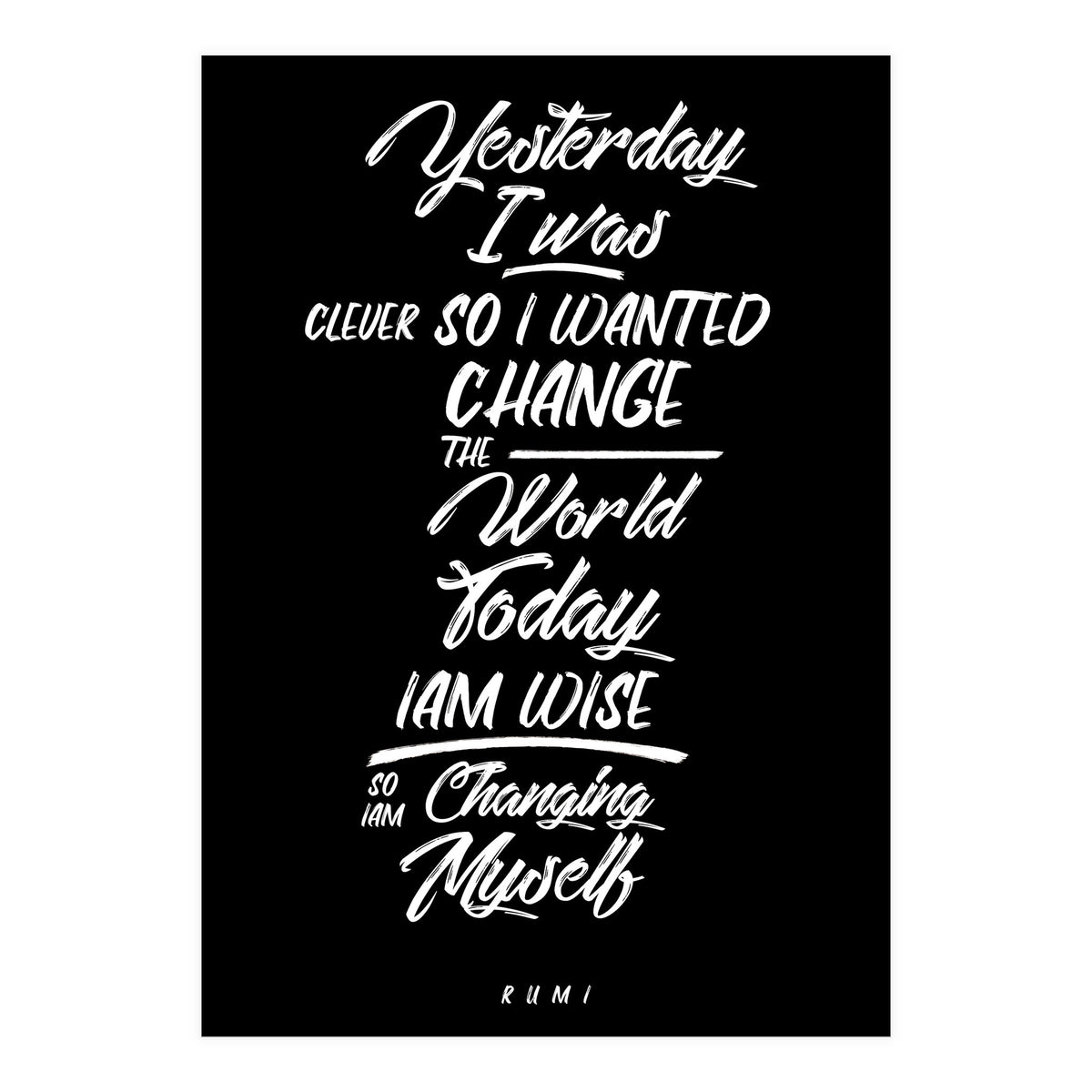 Changing Myself - Rumi Quote Typography (Print Only)
