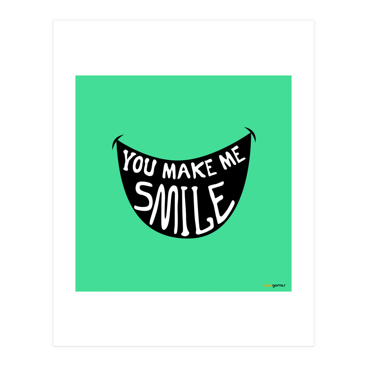 You Make Me Smile (Print Only)