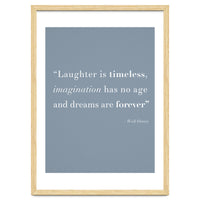 Laughter, Imagination, Dreams, Quote Disney Blue