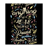 Anything you lose comes round in another form - Rumi Quote Typography (Print Only) thumbnail