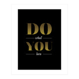Do What You Love (Print Only) thumbnail
