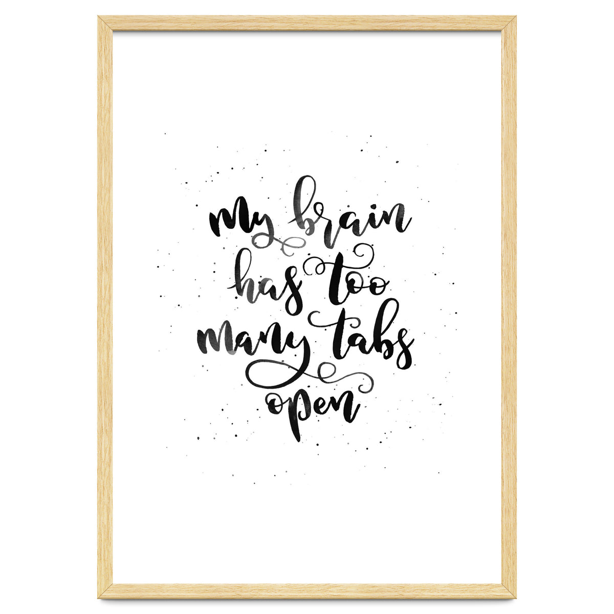 My Brain Has Too Many Tabs Open