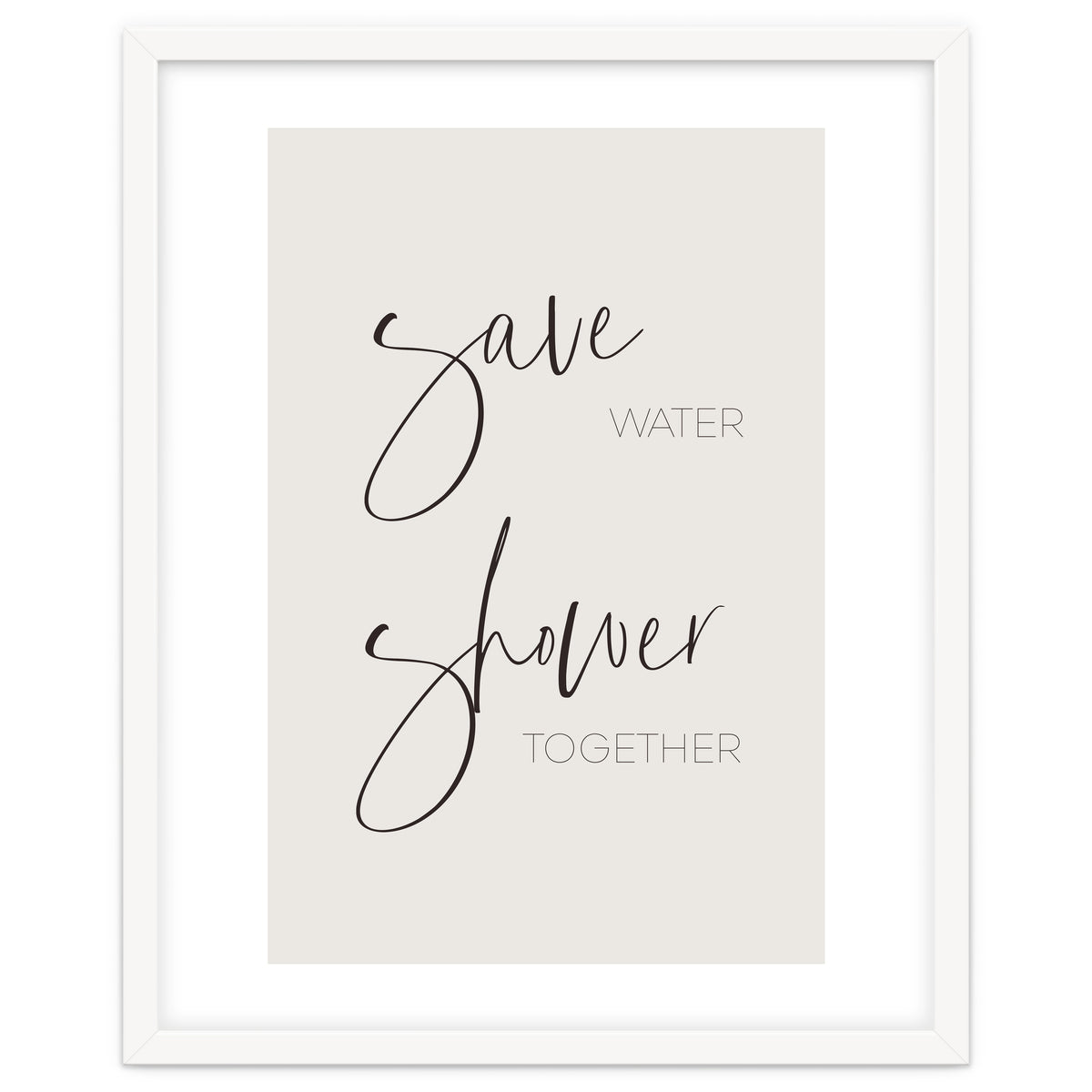 Save water - shower together