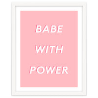 Babe With Power