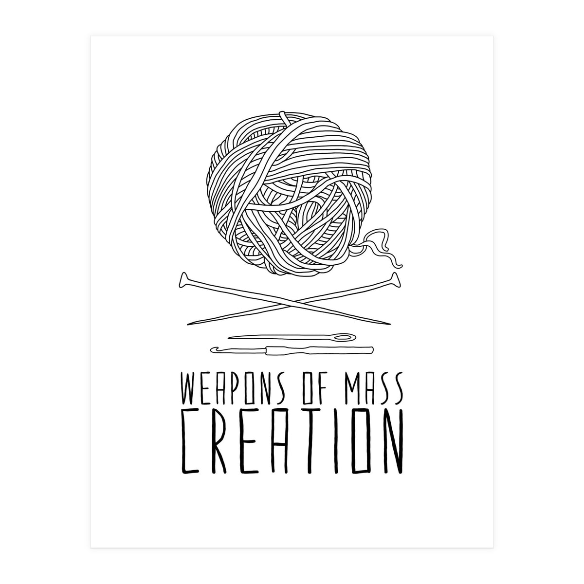 Weapons Of Mass Creation - Knitting (Print Only)