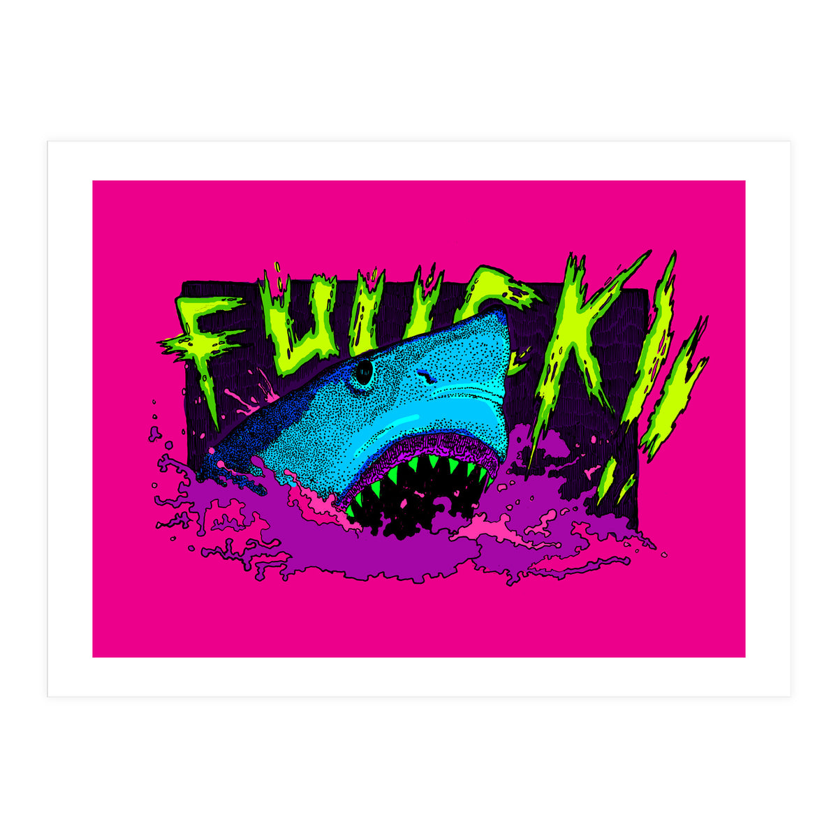 F*** Shark! (Print Only)