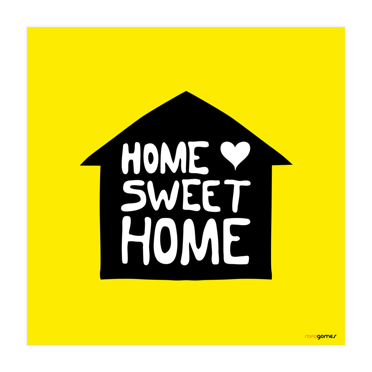 Home Sweet Home (Print Only)