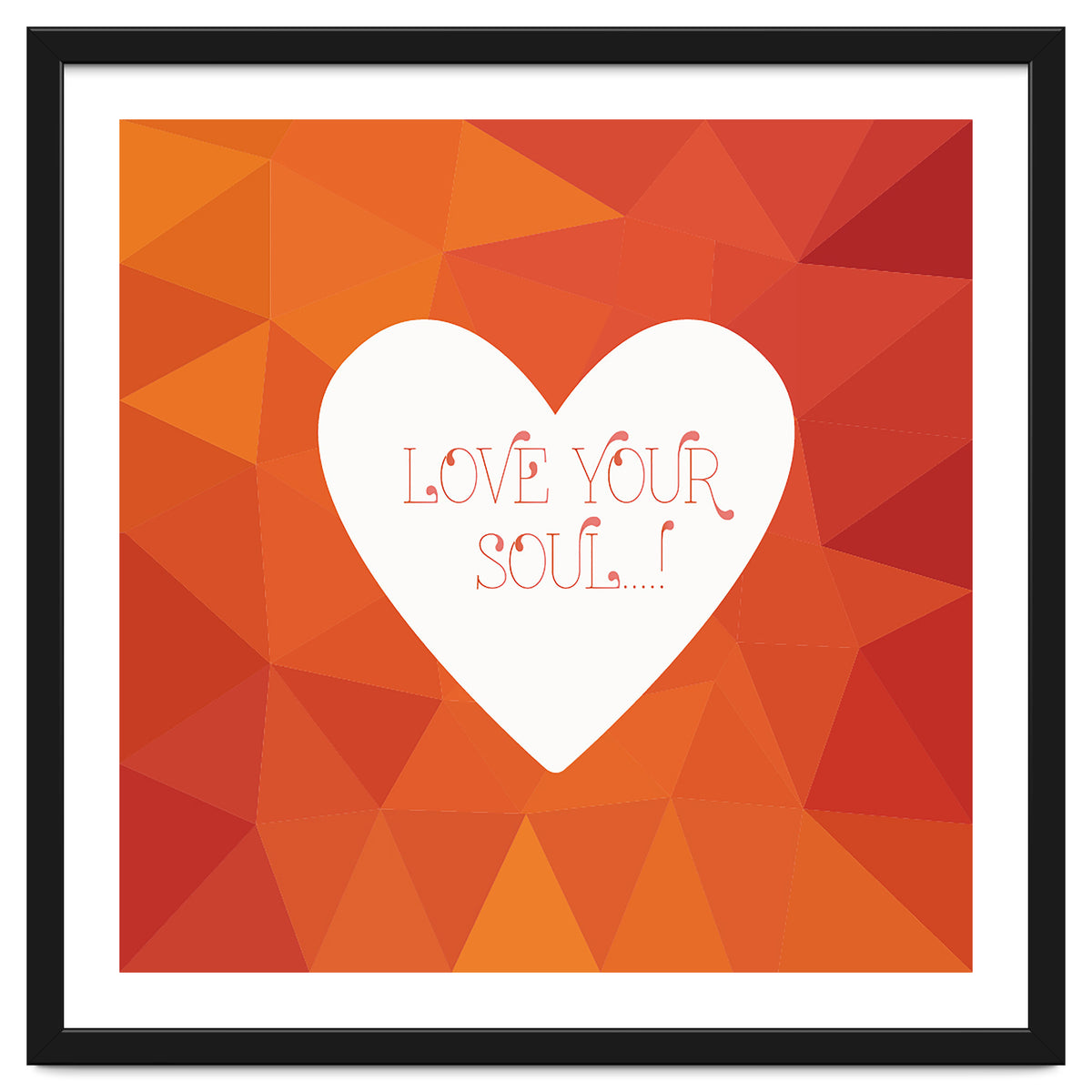Love Your Soul