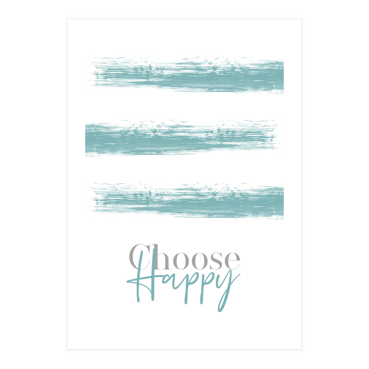 Text Art CHOOSE HAPPY | turquoise (Print Only)