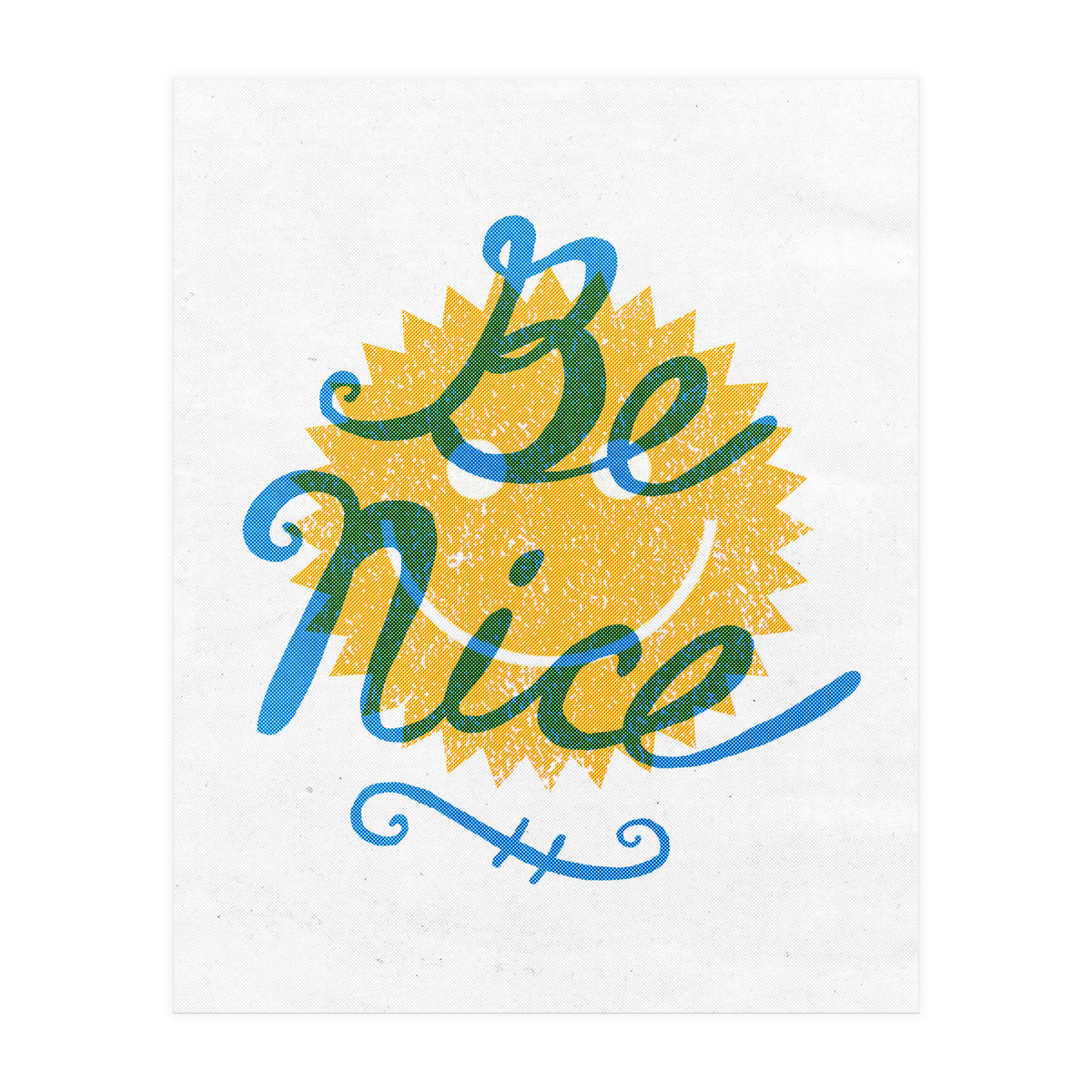 Be Nice (Print Only)