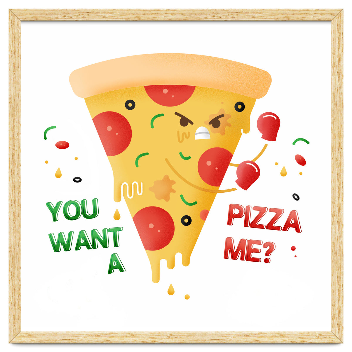 You want a pizza me?