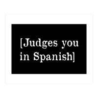 Judges You In Spanish (Print Only)