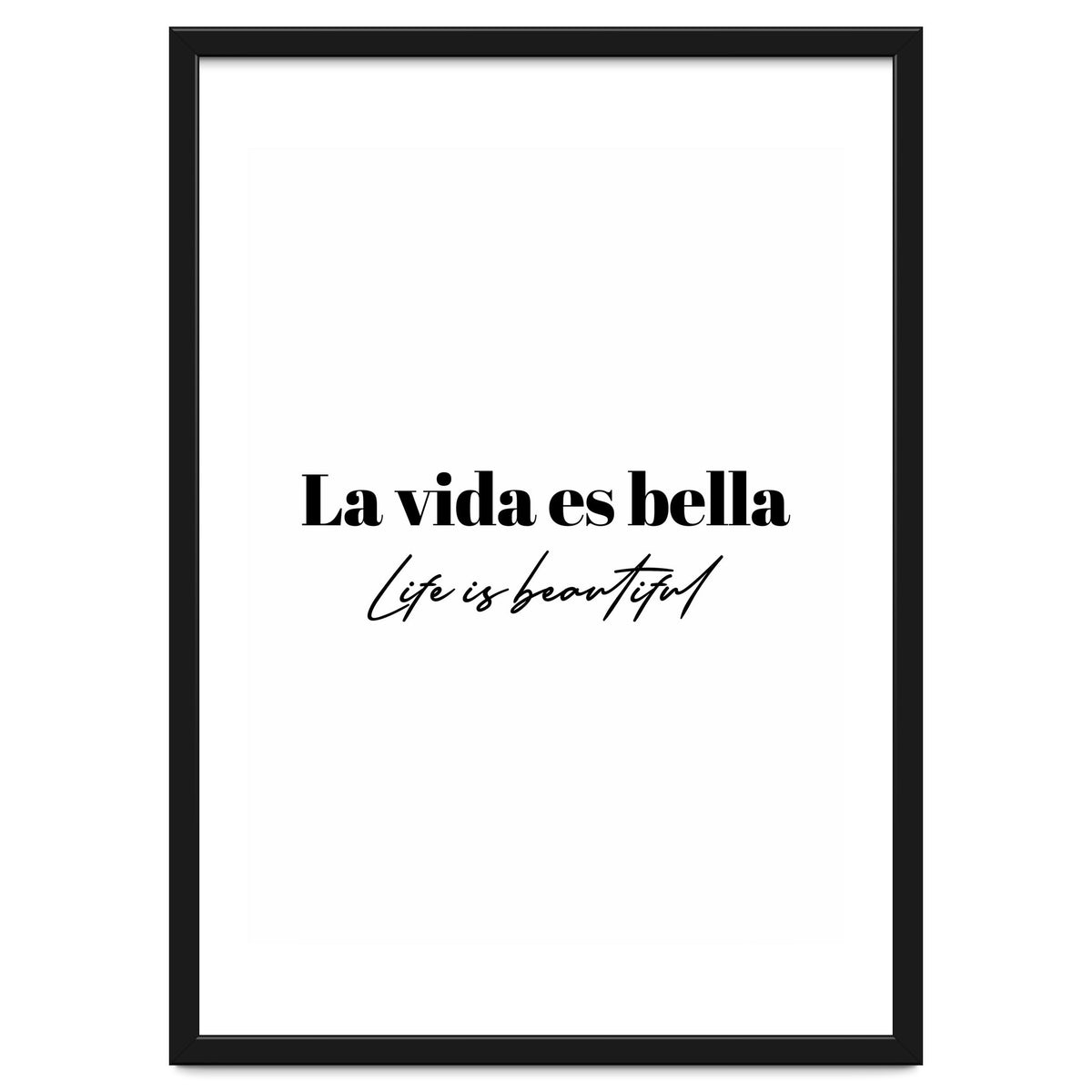 Life Is Beautiful (In Spanish)