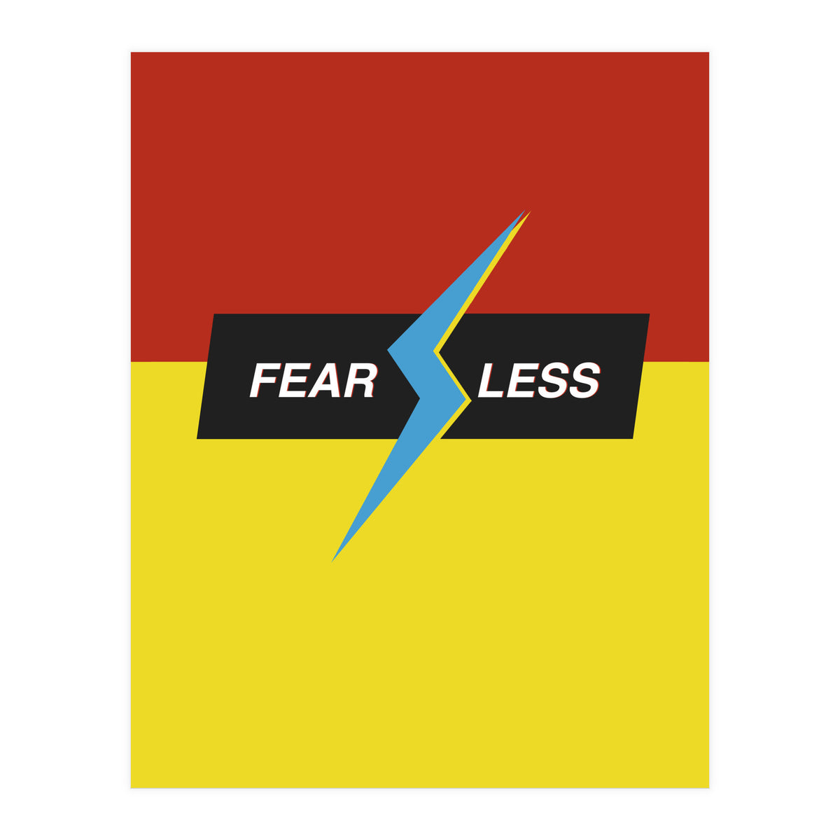 Modern Geometric Minimalist Typography Fear Less (Print Only)
