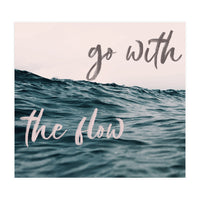 Go With The Flow (Print Only)