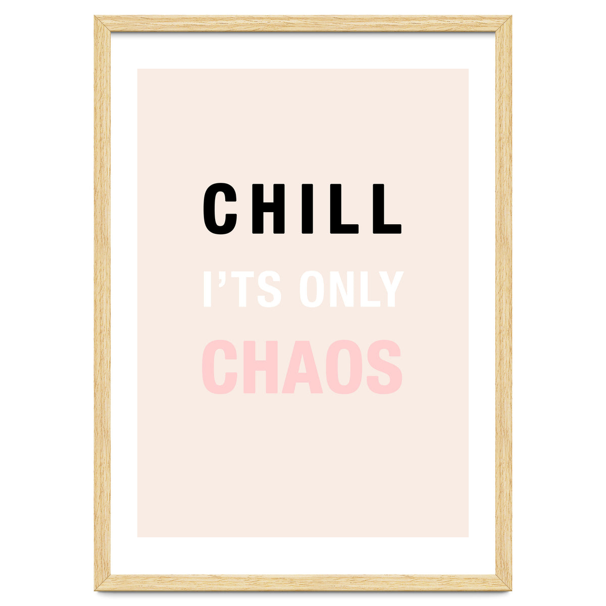 Chill I'ts Only Chaos