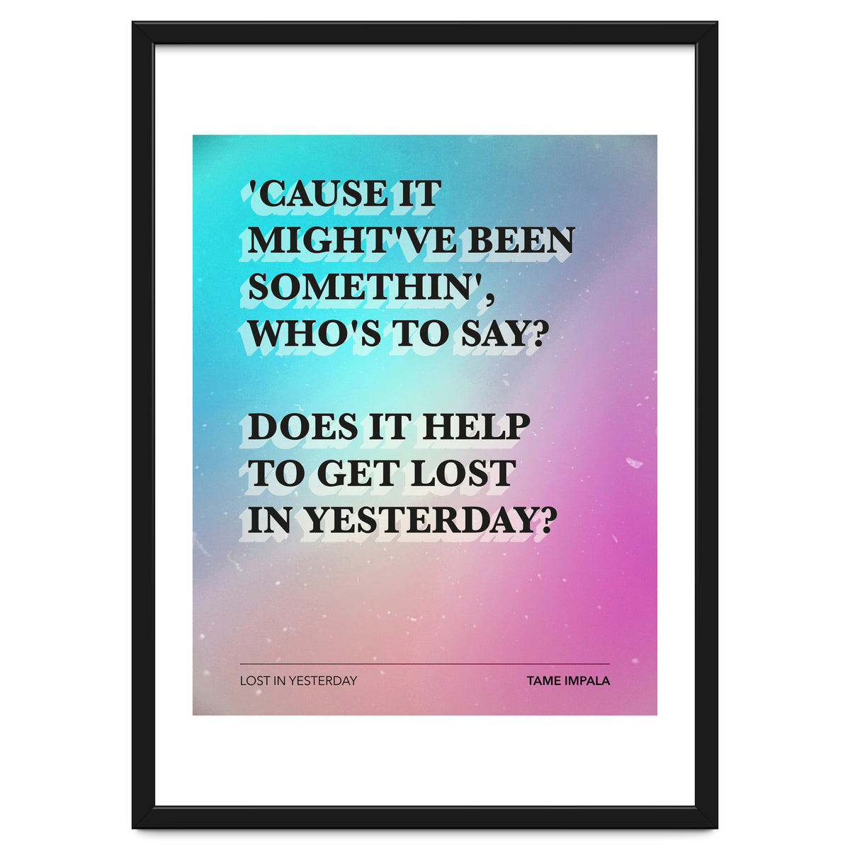 Tame Impala - Lost In Yesterday