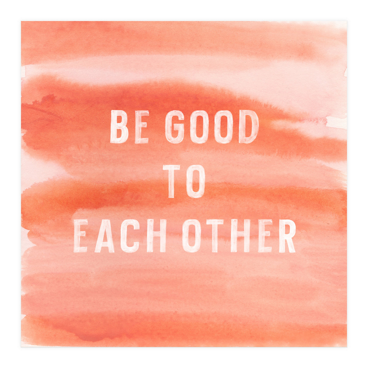 Be Good (Print Only)